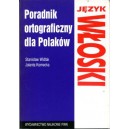 Język włoski. Poradnik ortograficzny dla Polaków
