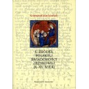 U źródeł polskiej świadomości językowej (X-XV wiek)