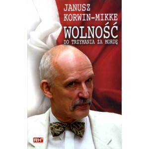 Wolność do trzymania za mordę