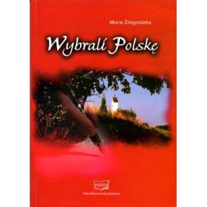 Wybrali Polskę
