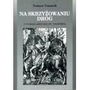 Na skrzyżowaniu dróg