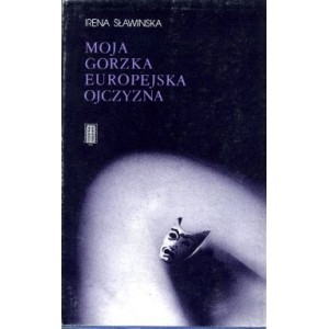 Moja gorzka europejska ojczyzna