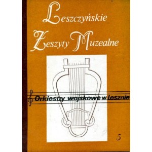 Leszczyńskie zeszyty muzealne