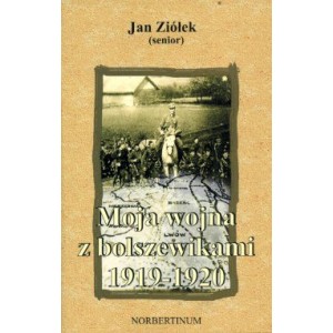 Moja wojna z bolszewikami 1919-1920
