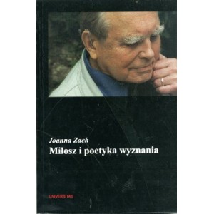 Miłosz i poetyka wyznania