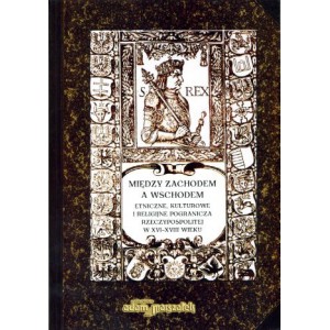 Między Zachodem a Wschodem