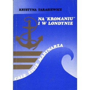 Na "Kromaniu" i w Londynie