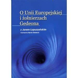 O Unii Europejskiej i żołnierzach Gedeona