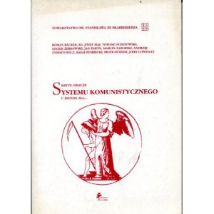 Skryte oblicze systemu komunistycznego