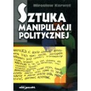 Sztuka manipulacji politycznej