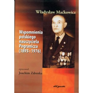 Wspomnienia polskiego nauczyciela Pogranicza (1893-1976)