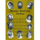 Mundur miałyśmy zielony