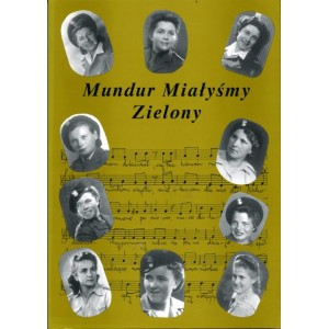 Mundur miałyśmy zielony