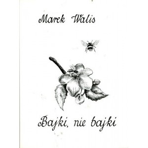 Bajki, nie bajki