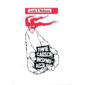 Dwie garście insynuacji