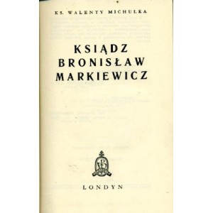 Ksiądz Bronisław Markiewicz