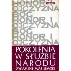 Pokolenia w służbie Narodu
