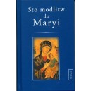Sto modlitw do Maryi