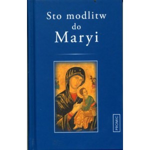 Sto modlitw do Maryi