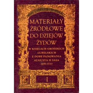 Materiały źródłowe do dziejów Żydów