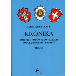 Kronika polskich rodów szlacheckich Podola, Wołynia i Ukrainy