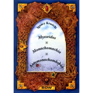 Myszeidos. Monachomachia. Antymonachomachia