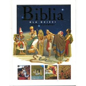 Biblia dla dzieci. Stary Testament