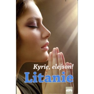 Kyrie, elejson! Litanie