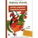 Bajkowy słownik polsko-angielski angielsko-polski dla dzieci