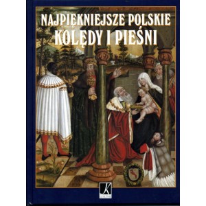 Najpiękniejsze polskie kolędy i pieśni