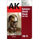 Rotmistrz Witold Pilecki 1901-1948