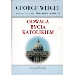 Odwaga bycia katolikiem