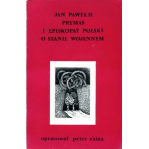 Jan Paweł II, Prymas i Episkopat Polski o stanie wojennym