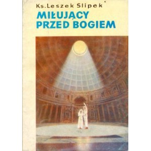 Miłujący przed Bogiem