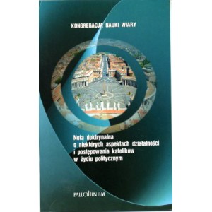 Nota doktrynalna o niektórych aspektach działalności i postępowania katolików w życiu politycznym