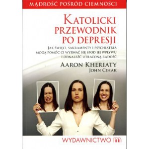 Katolicki przewodnik po depresji