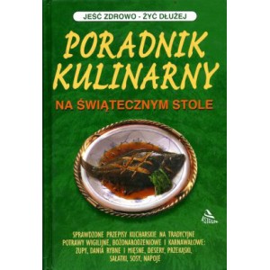 Poradnik kulinarny na świątecznym stole