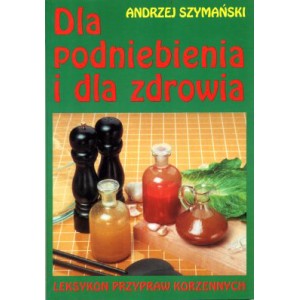 Dla podniebienia i dla zdrowia