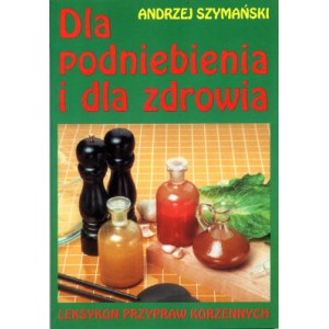 Dla podniebienia i dla zdrowia