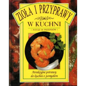 Zioła i przyprawy w kuchni