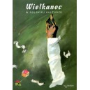 Wielkanoc w polskiej kulturze