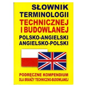Slownik terminologii technicznej i budowlanej