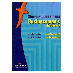 Słownik biznesmena angielsko-polski, polsko-angielski