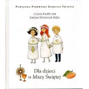 Dla dzieci o Mszy Świętej