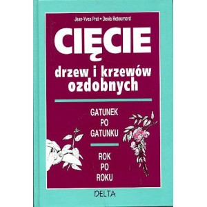 Cięcie drzew i krzewów ozdobnych