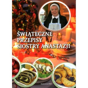 Świąteczne przepisy siostry Anastazji