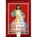 Nadzwyczajny Rok Święty Miłosierdzia