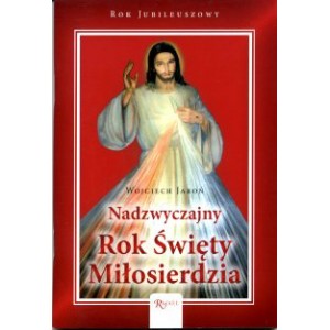 Nadzwyczajny Rok Święty Miłosierdzia