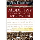 Modlitwy, które przynoszą uzdrowienie