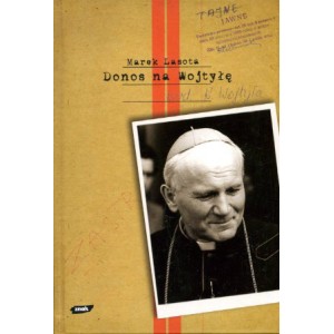 Donos na Wojtyłę